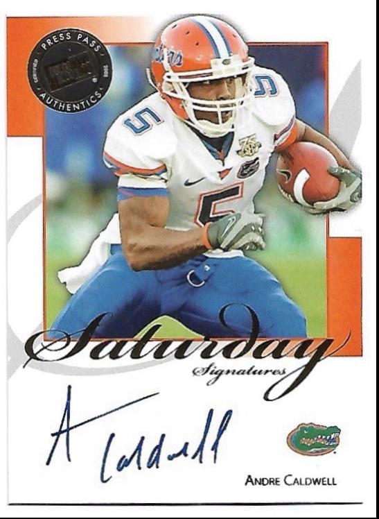 Andre Caldwell #SS-AC 2008 Press Pass Legends Saturday Signatures Football