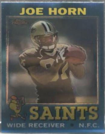 Joe Horn #TB16 Football Cards 2005 Topps Chrome Throwbacks