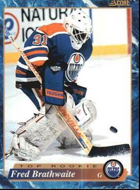Fred Brathwaite #618 Hockey Cards 1993 Score