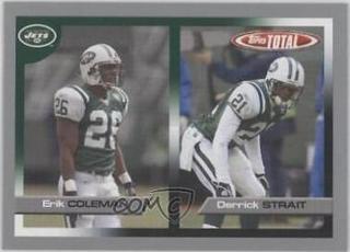 Erik Coleman, Derrick Strait