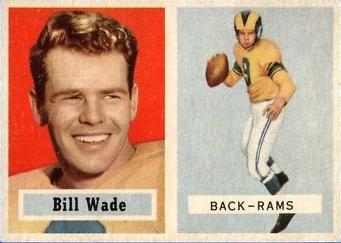 Bill Wade #34 Football Cards 1957 Topps