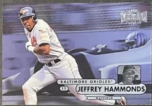 Jeffrey Hammonds #33 Baseball Cards 1998 Metal Universe