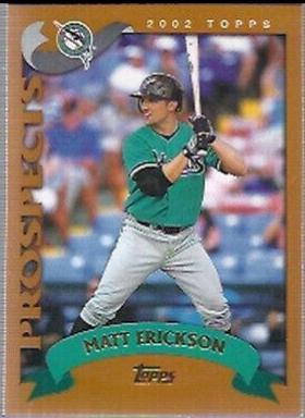 Matt Erickson #T207 2002 Topps Traded Baseball