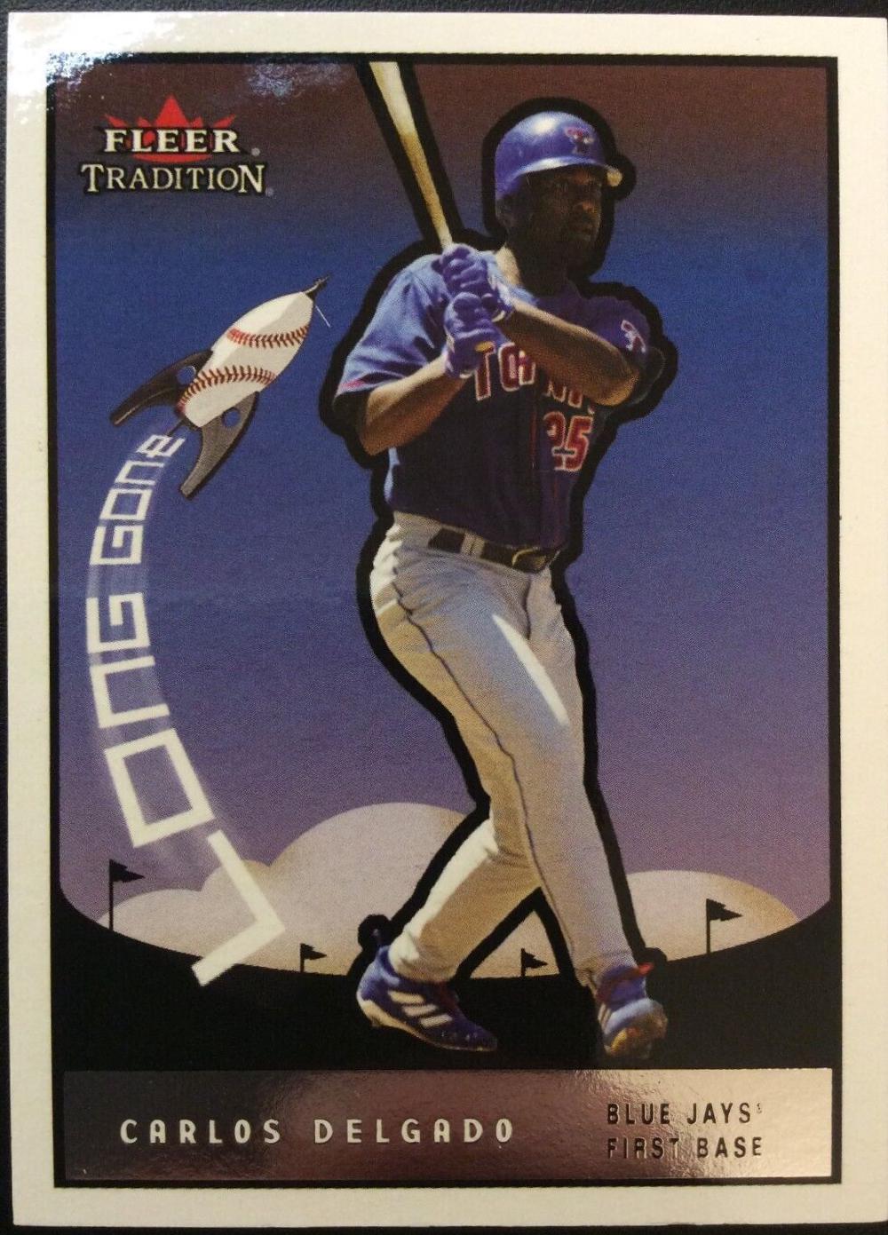 Carlos Delgado #14 Baseball Cards 2003 Fleer Tradition Update Long Gone