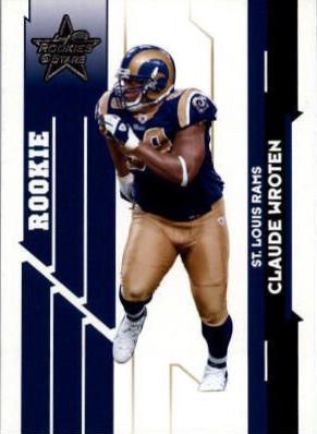 Claude Wroten #104 2006 Leaf Rookies & Stars Football