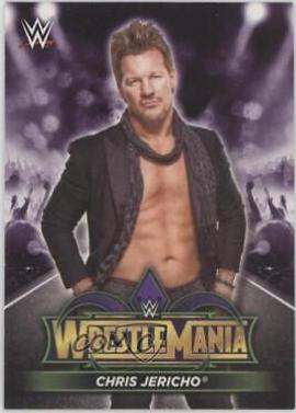Chris Jericho #R-10 Wrestling Cards 2018 Topps WWE Road To Wrestlemania 34 Roster