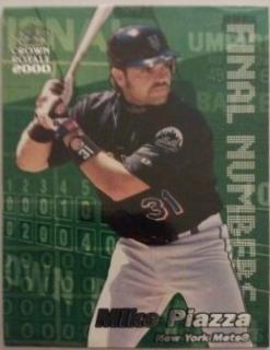 Mike Piazza #16 Baseball Cards 2000 Pacific Crown Royale Final Numbers