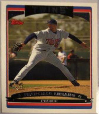 Francisco Liriano #309 Baseball Cards 2006 Topps
