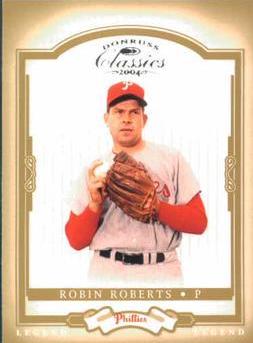 Robin Roberts #165 2004 Donruss Classics Baseball