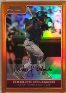 Carlos Delgado [Orange Refractor] #95