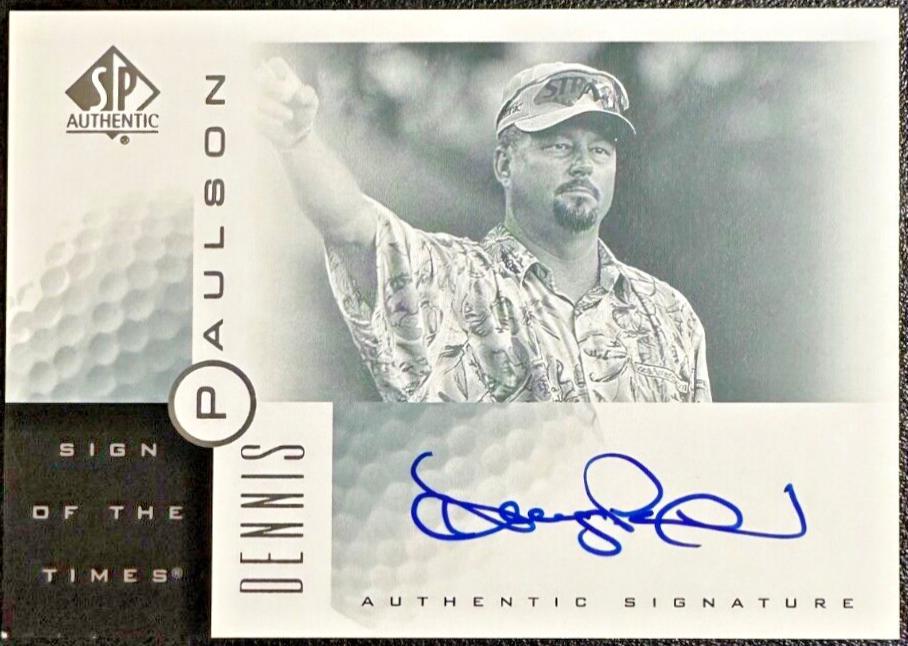 Dennis Paulson #DP Golf Cards 2001 SP Authentic Sign of the Times Autograph