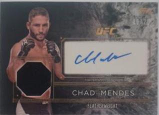 Chad Mendes #TCAR-CME Ufc Cards 2016 Topps UFC Top of the Class Autograph Relic