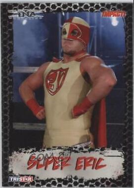 Super Eric #32 Wrestling Cards 2008 TriStar TNA Impact