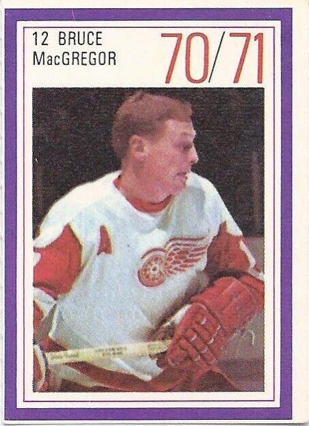 Bruce MacGregor Hockey Cards 1970 Esso Power Players