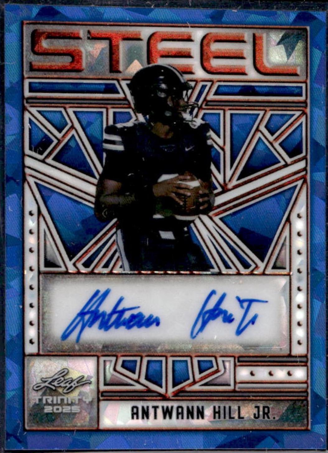 Antwann Hill Jr. #SA-AHJ 2025 Leaf Trinity Steel Autograph Football