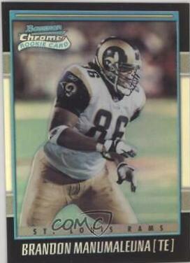 Brandon Manumaleuna #251 2001 Bowman Chrome Football