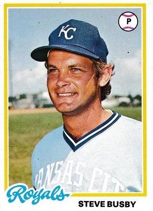Steve Busby #336 Baseball Cards 1978 Topps