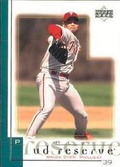 Bruce Chen #159 Baseball Cards 2001 Upper Deck Reserve Prices
