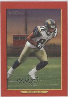 Isaac Bruce #130 2006 Topps Turkey Red Football