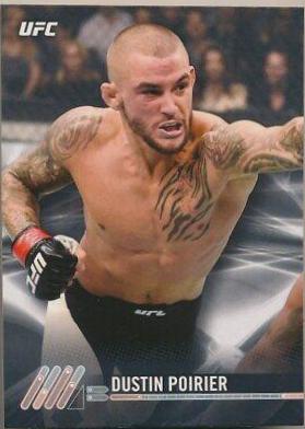 Dustin Poirier #83 Ufc Cards 2017 Topps UFC Knockout