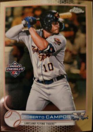 Roberto Campos #PDC-172 2022 Topps Pro Debut Chrome Baseball