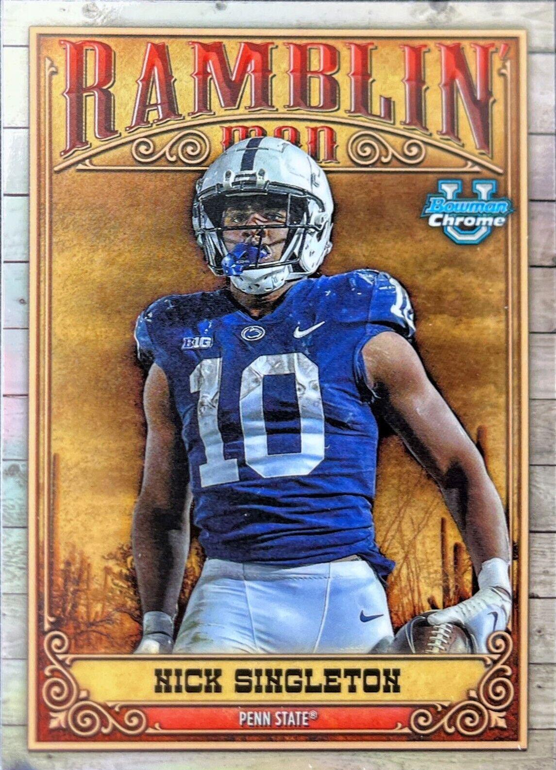 Nick Singleton #RM-3 Football Cards 2023 Bowman Chrome University Ramblin' Man