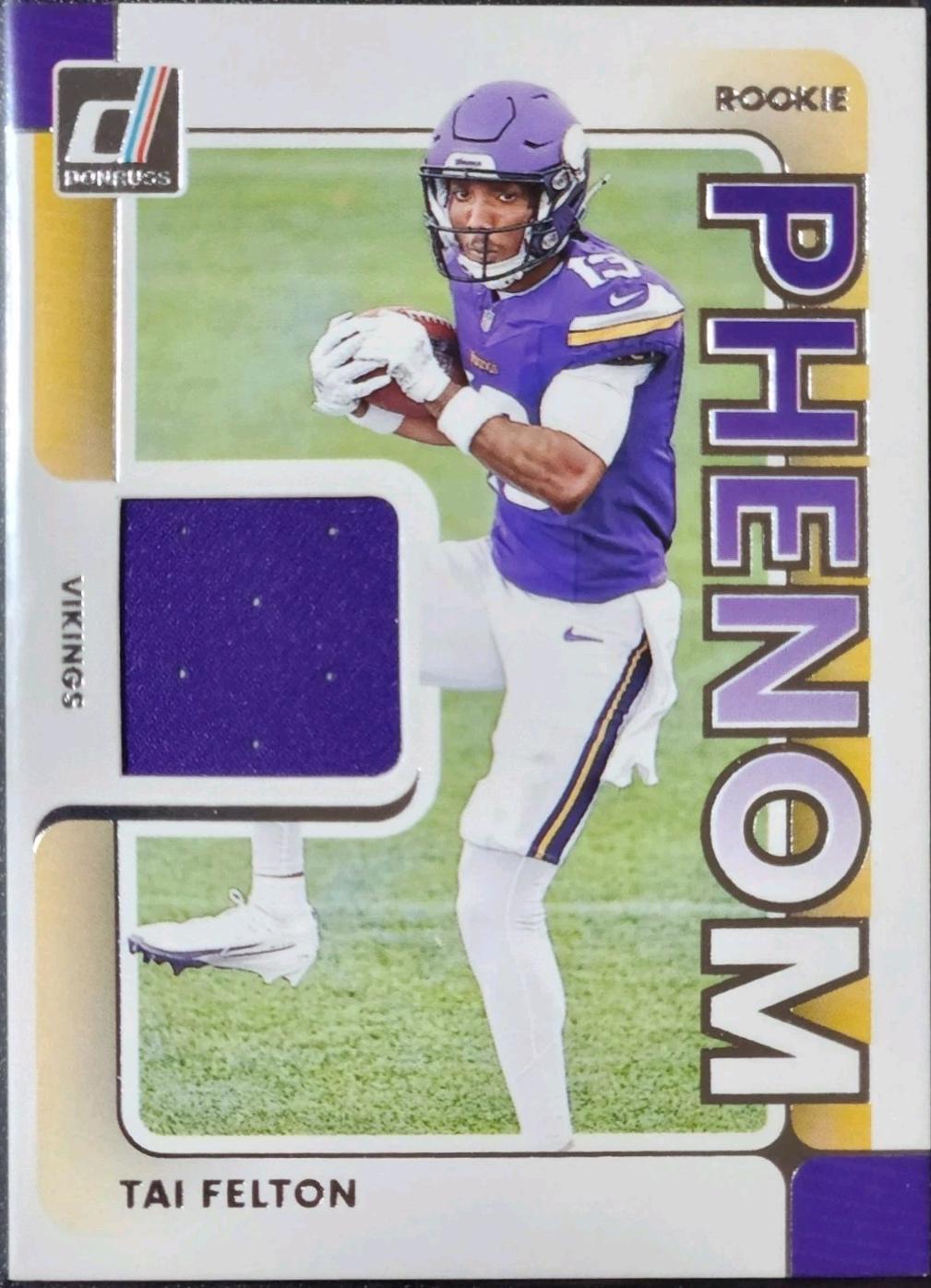 Tai Felton #RPJ-TAF 2025 Donruss Football Rookie Phenom Jerseys