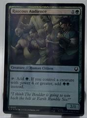 Raucous Audience [Foil] #190