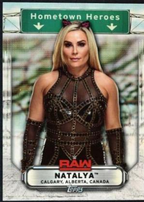 Natalya #HH-26 Wrestling Cards 2019 Topps WWE RAW Hometown Heroes