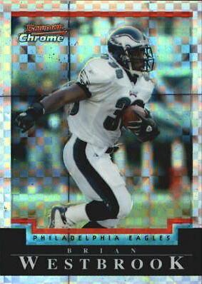 Brian Westbrook #89 2004 Bowman Chrome Football