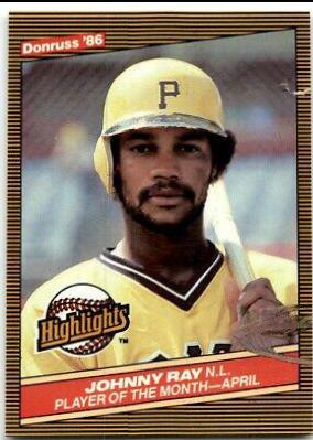Johnny Ray #9 Baseball Cards 1986 Donruss Highlights