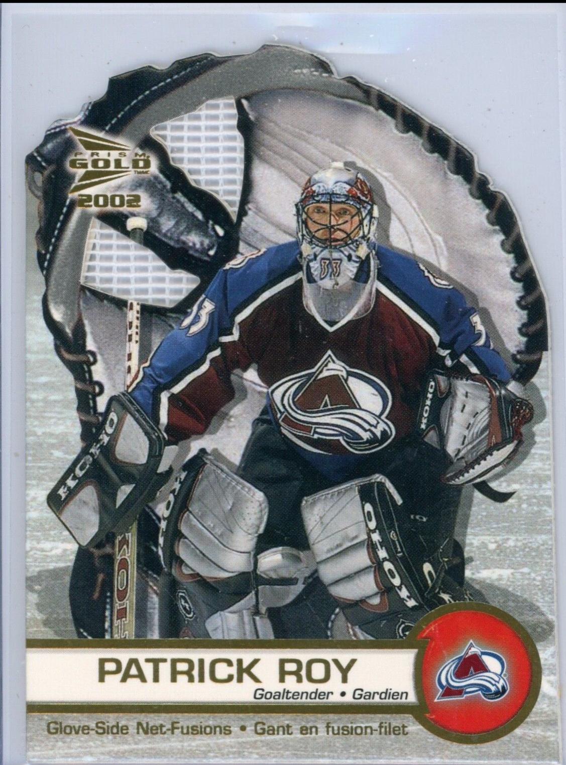 Patrick Roy #1 Hockey Cards 2001 Pacific Prism Gold McDonald's Glove Side Net-Fusions