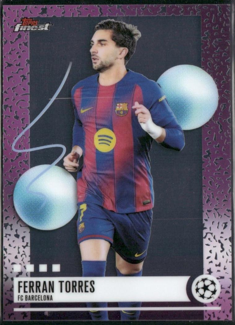 Ferran Torres #251 2025 Topps Finest UEFA