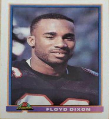 Floyd Dixon #22 Football Cards 1991 Bowman