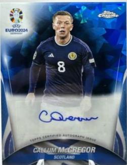 Callum McGregor #CA-CM Soccer Cards 2024 Topps Chrome Sapphire UEFA Euro Autograph