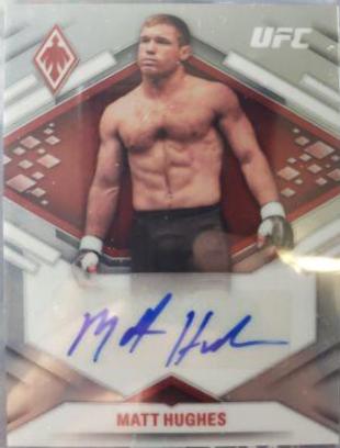 Matt Hughes #PX-MHS Ufc Cards 2022 Panini Chronicles UFC Phoenix Autographs
