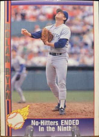 No-Hitters ENDED In The Ninth #194 Baseball Cards 1991 Pacific Nolan Ryan