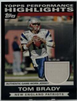 Tom Brady #THRTB Football Cards 2007 Topps Performance Highlights Relics
