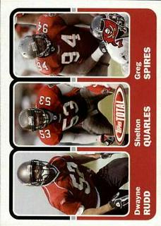 Dwayne Rudd, Greg Spires, Shelton Quarles