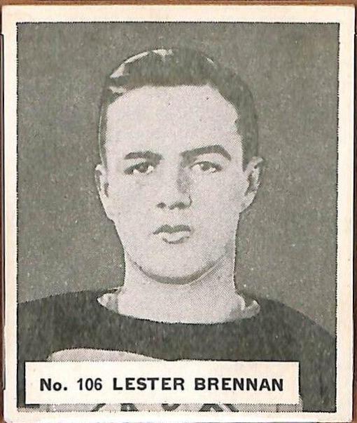 Lester Brennan #106 Hockey Cards 1937 V356 World Wide Gum