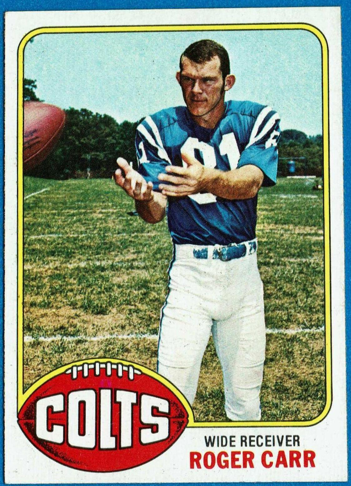 Roger Carr #193 Football Cards 1976 Topps