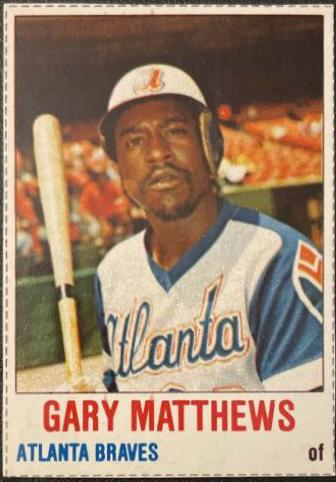 Gary Matthews #19 1978 Hostess Baseball