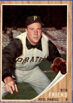 Bob Friend #520 1962 Topps Baseball