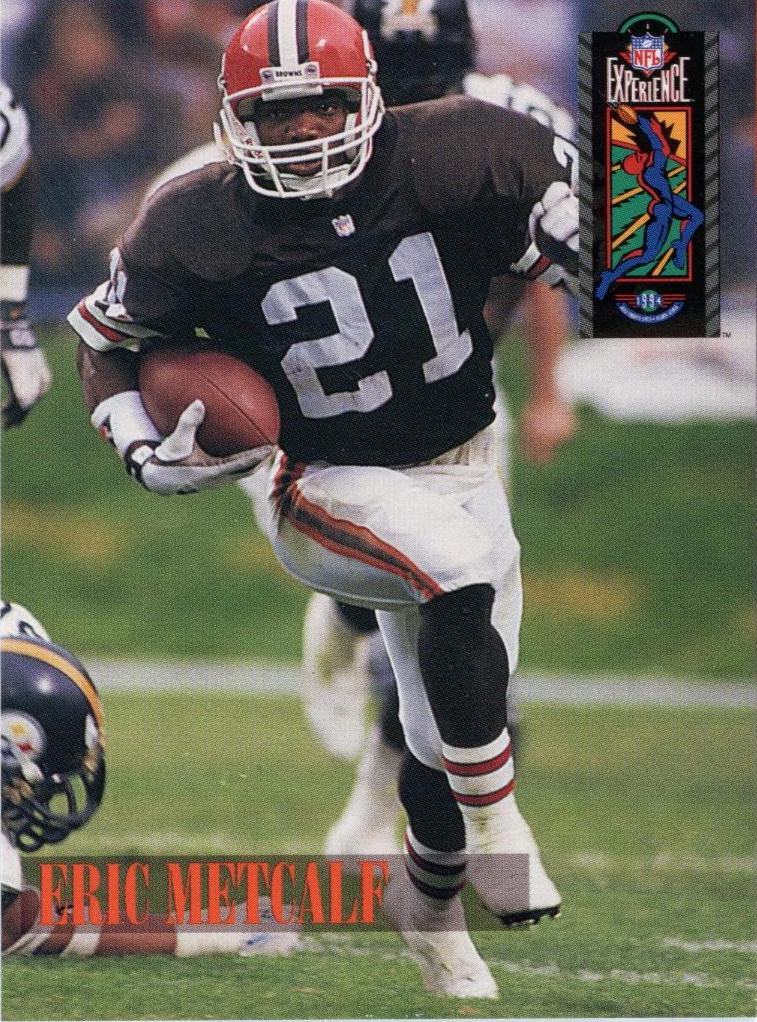 Eric Metcalf #17 Football Cards 1994 Classic NFL Experience