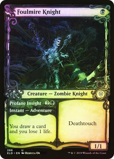 Foulmire Knight & Profane Insight