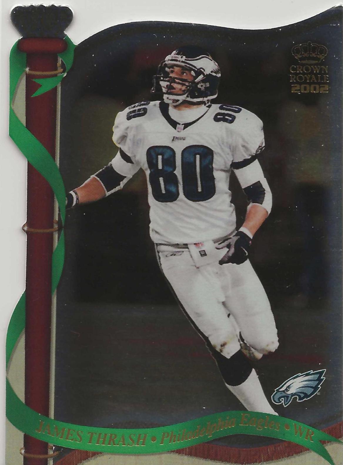 James Thrash #108 2002 Pacific Crown Royale Football