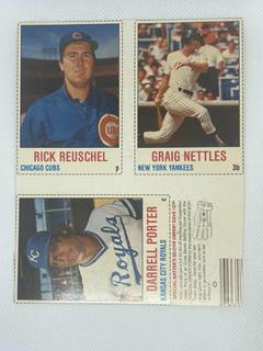 Craig Nettles, Darrell Porter, Rick Reuschel