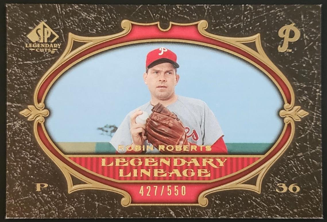 Robin Roberts #174 2007 Sp Legendary Cuts Baseball