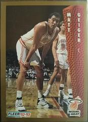 Matt Geiger #367 Basketball Cards 1992 Fleer Prices