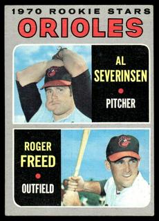 Orioles 1970 Rookie Stars: Al Severinsen / Roger Freed